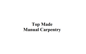 Top Made Manual Carpentry